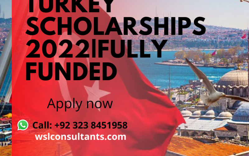 Turkey Scholarships 2022 Fully Funded